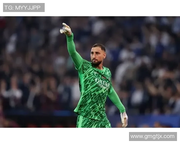 多纳鲁马:从青涩门将到世界顶级守护者的成长之路 多纳鲁马:从青涩门将到世界顶级守护者的成长之路